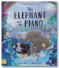 The Elephant and the Piano by Colette Hiller